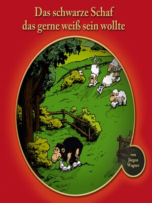 cover image of Das schwarze Schaf das gerne weiss sein wollte